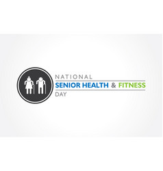 National Senior Health And Fitness Day Observed