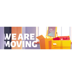 We Are Moving Poster With Cardboard Boxes In Room