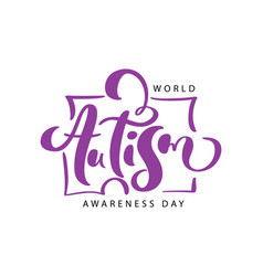 World Autism Awareness Day Calligraphic