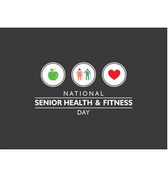 National Senior Health And Fitness Day Observed