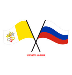 Vatican City And Russia Flags Crossed And Waving