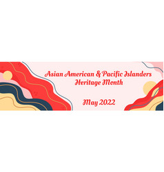 Asian American Pacific Islanders Heritage Month