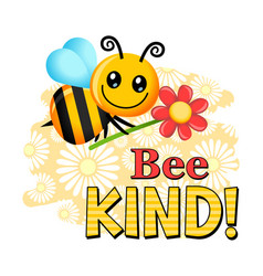 Bee Kind Cartoon Printable Sublimation Slogan