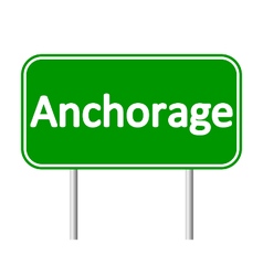 Anchorage Green Road Sign