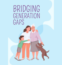 Bridging Generation Gaps Poster Flat Template