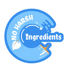 No Harsh Ingredients In Detergents For Cleaning