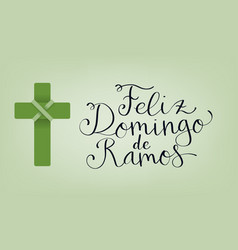 Feliz Domingo De Ramos Translation From