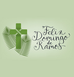 Feliz Domingo De Ramos Translation From