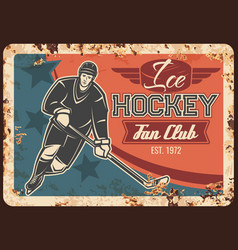 Ice Hockey Sport Fan Club Rusty Metal Plate