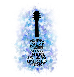 Guitar Typography Inspirational Quotes Watercolor