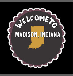 Welcome To Madison Indiana United States