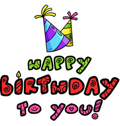 Happy Birthday To You With A Party Hat Clipart