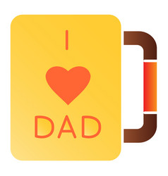 I Love Dad Mug Flat Icon Fathers Day Gift Color