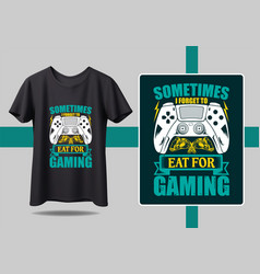 Gamer T-shirt Design I Am