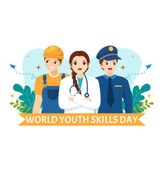 World Youth Skills Day Of People With Skill