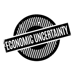 Economic Uncertainty Rubber Stamp