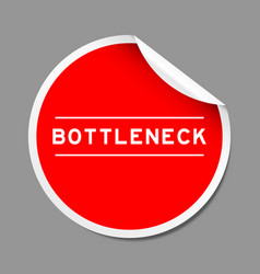 Red Color Peel Sticker Label With Word Bottleneck