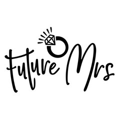 Future Mrs Hand Lettering Typography Text Good