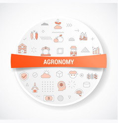 Agronomy Concept With Icon Concept With Round