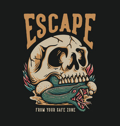 T Shirt Design Escape From Your Safe Zone