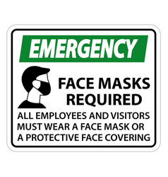 Emergency Face Masks Required Sign On White