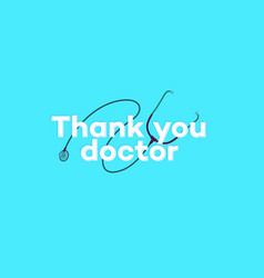 Thank You Doctors And Nurses