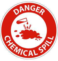 Danger Chemical Spill Sign On White Background