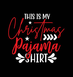 This Is My Christmas Pajama Funny Monster Truck Sh