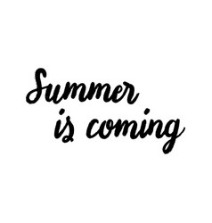 Summer Is Coming Hand Lettering