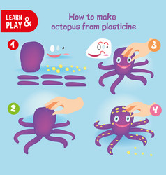 Cute Plasticine Octopus Step Instruction For Kid