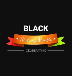 Black History Month Greeting With Bright Ribbon