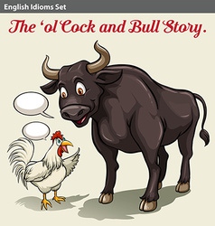 A Cock And Bull Idiom