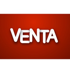 Paper Venta Sign