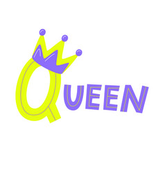 Queen Handwritten Word With Royal Crown Trendy