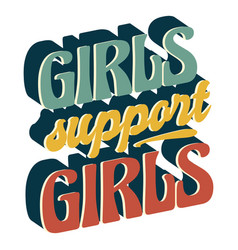 Girls Support Vintage Lettering