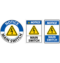 Notice Main Switch Sign On White Background