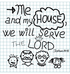 Bible Lettering Me And My House We Will Serve