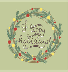 Christmas Wreath Card Happy Holidays Lettering