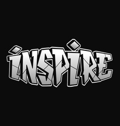 Inspire Word Trippy Psychedelic Graffiti Style