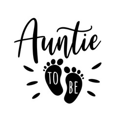 Auntie To Be Design On White Background