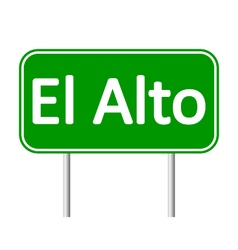 El Alto Road Sign