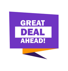 Written Great Deal Ahead Promo