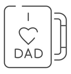 I Love Dad Mug Thin Line Icon Fathers Day Gift