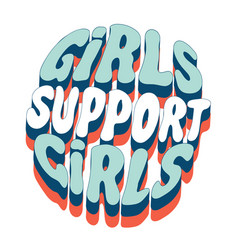 Girls Support Lettering Retro