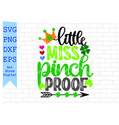 Little Miss Pinch Proof Svg St Patricks Day