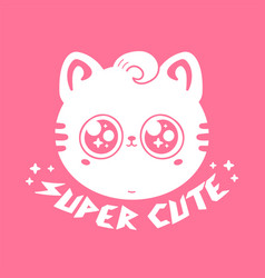 Cute Funny Little Baby Cat Face Super Slogan