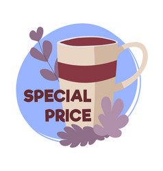 Special Price On Coffee Beverages Tasty Drinks