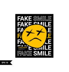 Fake Smile Design Suitable For Screen Printing