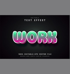 Work Text Effect Editable