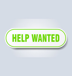 Help Wanted Sign Wanted Rounded Green